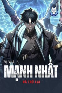 Vi Vua Manh Nhat Da Tro Lai TruyenQQ